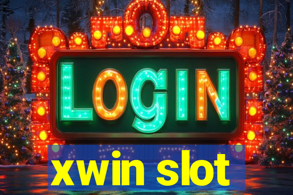xwin slot